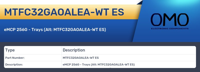 MTFC32GAOALEA-WT ES