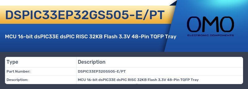 DSPIC33EP32GS505-E/PT